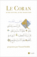 Coran (Le) : Autre lecture, autre traduction